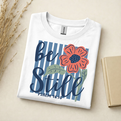 Be Still Floral Scripture Graphic Tee - Adult
