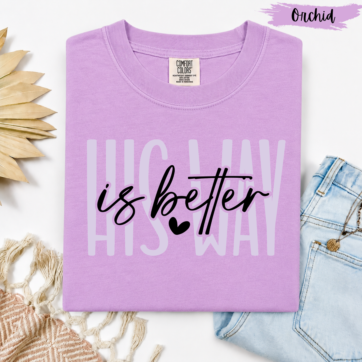 His Way Is Better Graphic Tee