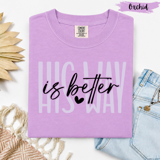 His Way Is Better Graphic Tee